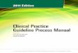 Clinical Practice Guideline Process Manual · 2018-11-21 · Clinical Practice Guideline Process Manual For more information contact: American Academy of Neurology 1080 Montreal Avenue