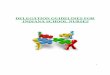 Delegation Guidelines for Indiana School Nurses · 2020-02-26 · Section 2 - Principles of Delegation for the School Nurse Section 3 - Delegation Tools Section 4 – References 1