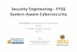 Security Engineering - FY16 System-Aware Cybersecurity · • Navigation waypoint changed, but no corresponding communication received by UAV • Automobile sensor shows distance