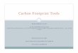 Carbon Footprint Tools - TAPPI · Carbon footprint vs. “normal” GHG inventory yThe difference is in the Scope of reporting yOften regulatory reporting is limited to “Scope 1”