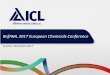 BofAML 2017 European Chemicals Conferenceiclgroupv2.s3.amazonaws.com/corporate/wp-content/... · BofAML 2017 European Chemicals Conference ... upon a consideration of financial situation