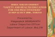 JISHA /ASEAN-OSHNET “SAFETY AND HEALTH EDUCATION FOR … · Occupational Safety and Health Activity Report of Lao P.D.R Occupational Safety and Health for workers at workplaces