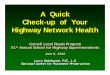 A Quick Check-up of Your Highway Network Health · Check-up of Your Highway Network Health A Quick Check-up of Your Highway Network Health Cornell Local Roads Program 61st Annual