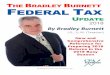 2018 Federal Tax Update · 2020-01-13 · 2018 Federal Tax Update (Complete with Tax Cuts and Jobs Act) Bradley Burnett, J.D., LL.M. (Taxation) bradley@bradleyburnett.com Bradley