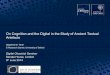 On Cognition and the Digital in the Study of Ancient ... · Study of Ancient Textual Artefacts 4 Interpretation - reinterpretation Commonality (strict overlap) between the 1917 and