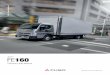 FUSO – A Daimler Group Brand… · A true workhorse, the FUSO FE160 will change the way you think about keeping your business moving. Featuring an innovative two-stage turbocharged,