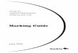 Marking Guide - Province of Manitoba · 4 Applied Mathematics: Marking Guide (June 2016) Assistance If any issue arises that cannot be resolved locally during marking, please call