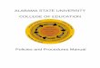 ALABAMA STATE UNIVERSITY COLLEGE OF …Handbook, Alabama State University Staff Handbook, and Alabama State University Student Handbook: The Pilot. In addition to these materials,