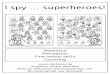 I spy … superheroes! - American Dyslexia Association Graphics: Krista Wallden Only for personal and educational use. No commercial use allowed! Attention Perception Fine motor skills