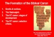 The Formation of the Biblical Canon - Mr. Haggard's Pagetheologymaristhaggardweeblycom.weebly.com/uploads/1/3/5/... · 2018-10-17 · Irenaeus on the use of the four gospels Irenaeus,