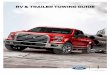 RV & TRAILER TOWING GUIDE · – Single-rear-wheel (SRW) models – Trailer Sway Control works with AdvanceTrac® with RSC® (Roll Stability Control™) using a yaw motion sensor