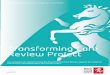 Transforming Care Review Project · Review Project Our progress on implementing the Transforming Care Review against the national framework, identifying gaps and taking action. Kent