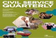 Civil Service Quarterly Issue 22 · Civil Service Quarterly opens up the Civil Service to greater collaboration and challenge, showcases excellence and invites discussion. If the