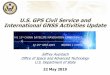 U.S. GPS Civil Service and International GNSS Activities Update · 2019-05-23 · •U.S. policy encourages the worldwide use of civil GPS services and cooperation with other GNSS