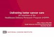 Delivering better cancer care - Johns Hopkins Bloomberg ......Delivering better cancer care . An overview of the Healthcare Delivery Research Program (HDRP) Sallie J. Weaver, PhD,