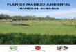 Plan de Manejo Ambiental (PMA) Humedal Albania · los recursos de agua dulce la protección de los ecosistemas y la ordenación integrada de los recursos hídricos (Ministerio del