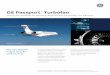GE Passport Turbofan · 2019-08-01 · The new flagship engine class for performance GE Passport Turbofan TM Setting new standards for ultra-long range business jet reliability and
