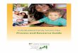 Process and Resource Guideassessment activities, from family members and caregivers, to provide an understanding of the child’s behavior, relationships, knowledge and skills in various