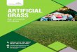 ARTIFICIAL grass - Creative Landscaping Works · PDF file Putting Green Grass 15mm This is the best value artificial putting green grass on the market. With a top quality spec, this