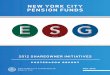 NEW YORK CITY PENSION FUNDS - Office of the New York City ... · The New York City Comptroller, as investment adviser to the five New York City pension funds (collectively “the
