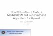 HyspIRI Intelligent Payload Module(IPM) and Benchmarking ... · HyspIRI Intelligent Payload Module(IPM) and Benchmarking Algorithms for Upload Dan Mandl/GSFC 5-4-10