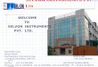 SELVON INSTRUMENTS PVT LTD - TradeIndiaimg.tradeindia.com/fm/3932088/product_presentatoin.pdf · 2015-01-24 · SELVON INSTRUMENTS PVT LTD We have successfully installed more than