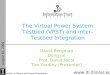 The Virtual Power System Testbed (VPST) and Inter- Testbed ... The Virtual Power System Testbed (VPST)