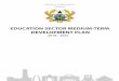 Education sector Medium-Term development Plan 2018–2021moe.gov.gh/edge/content/uploads/2019/05/Education-Sector-Mediu… · Education Sector Medium-Term Development Plan 2018–2021