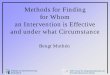 Methods for Finding for Whom an Intervention is Effective ... 6/AERA Muthen FINAL.p… · Methods for Finding for Whom an Intervention is Effective and under what Circumstance Bengt