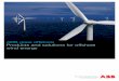 ABB goes offshore Products and solutions for offshore wind ...€¦ · over the years is beneficial for offshore wind farm installations. ABB can offer a complete range of services