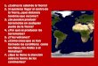 LA ENERGÍA INTERNA DE LA TIERRA - WordPress.com€¦ · a) Los terremotos se pueden producir, con la misma probabilidad, en cualquier punto de la Tierra. b) En 9 millones de años