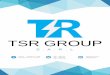 tsr brochure updated · TSR GROUP S.A.R.L was founded in May 2010 and replaced Rizkallah Establishment that was founded in May 2000, having a Cumulative years of experience in : 1-