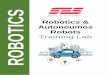 Robotics & Autonoumos Robots Training Lab · 2020-04-11 · More than 540 constructing components, gear and shaft components, sensors (light sensors, touch sensors, switches) and