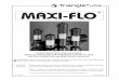 MAXI-FLO · It is recommend to install the Maxi-Flo ®in an area at or above the pool water level. Installing the Maxi-Flo® in an area below the pool water level, such as a basement,