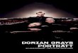 DORIAN GRAYS PORTRÄTT · 2018-01-26 · I Dorian Grays porträtt gestaltade Oscar Wilde en tids-typ, en på gott och ont attraktiv förebild för en rebellisk ung-dom som fått nog