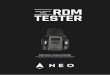 RDM TESTER TOOL TESTERamproweb.com/_admin/files/14f208Neo RDM tester.pdf · trazador de canales hasta un modo de testeo de cables DMX y Señal Midi, sin dejar de lado funciones claves