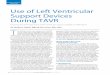 Use of Left Ventricular Support Devices During TAVRv2.citoday.com/pdfs/cit0116_F4_Doshi.pdf · BY SAGAR N. DOSHI, MBChB, BS c (Hons), MD, FRCP Use of Left Ventricular Support Devices