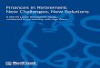 Finances in Retirement: New Challenges, New Solutions · 2019-02-06 · Finances in Retirement: New Challenges, New Solutions culminates the Life Priorities in Retirement series