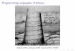 Programming Languages: A Historyryan/cse4250/notes/history_language.pdf · 2020-01-27 · Programming Languages: A History Cover of the January 1961 issue of the CACM. Although computational