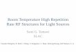 Room Temperature High Repetition Rate RF Structures for Light … · 2011-12-09 · Room Temperature High Repetition Rate RF Structures for Light Sources Sami G. Tantawi SLAC. Claudio