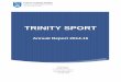 TRINITY SPORT...Table 1.2.1: Overview of Trinity Sport Integration 7 Section 2: Review of the Year 2014.15 2.1 Staffing Led by the Head of Sport, Michelle Tanner, the 23 strong team