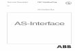 AS-Interface - ABB Ltd · 2018-05-10 · AS-Interface Bus 7 AS-Interface Bus Technical description FieldBusPlug / Issue: 11.2003 V 5 The FieldBusPlug cable is a round cable which