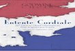 Entente Cordiale - Godwine Choir · repertoire. Entente Cordiale features evocative a capella works from both sides of the Channel. We hope this voyage will soothe, amuse and exhilarate