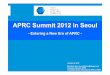 APRC Summit Agendaaprc-research.com/.../uploads/2012/03/APRC-Summit-Agenda.pdfmember associations, there is a quite few association which can manage such roles in a more professional