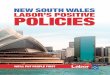 NEW SOUTH WALES LABOR’S POSITIVE POLICIES...NEW SOUTH WALES LABOR’S POSITIVE POLICIES 2 3 A MESSAGE FROM BILL SHORTEN New South Wales, Australia’s most populous state and home