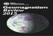 Geomagnetism British Geological Survey Review 2015 · 2016-06-07 · • Roll out of the ‘Raspberry Pi’ magnetometer systems as part of the STFC-funded schools’ magnetometer