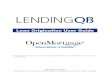 Loan Origination User Guide - Open Mortgage · This document is to be used for Open Mortgage training purposes only and is subject to change. Loan Origination User Guide This LendingQB