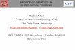 NEW DEVELOPMENTS IN SHEET METAL FORMING · NEW DEVELOPMENTS IN SHEET METAL FORMING Taylan Altan Center for Precision Forming - CPF ... (HONDA EGA) Al 6205/1.0 mm (tensile test conducted