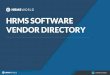 HRMS WORLD HRMS SOFTWARE VENDOR DIRECTORY€¦ · The HRMS software system aims to improve compliance with the frequently changing federal and state regulations on human resources