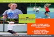 CAMP DATES: 4 WEEKS OF CAMP Starting July 6...Raza Baig The NJ Tennis Camps were developed to provide athletes an opportunity to become better tennis players in a fun, positive atmosphere